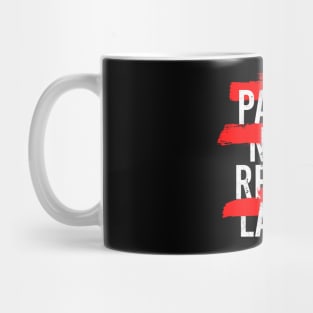 PARTY NOW REHAB LATER Mug